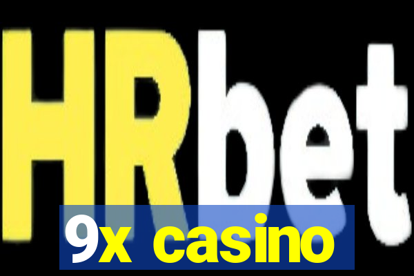 9x casino